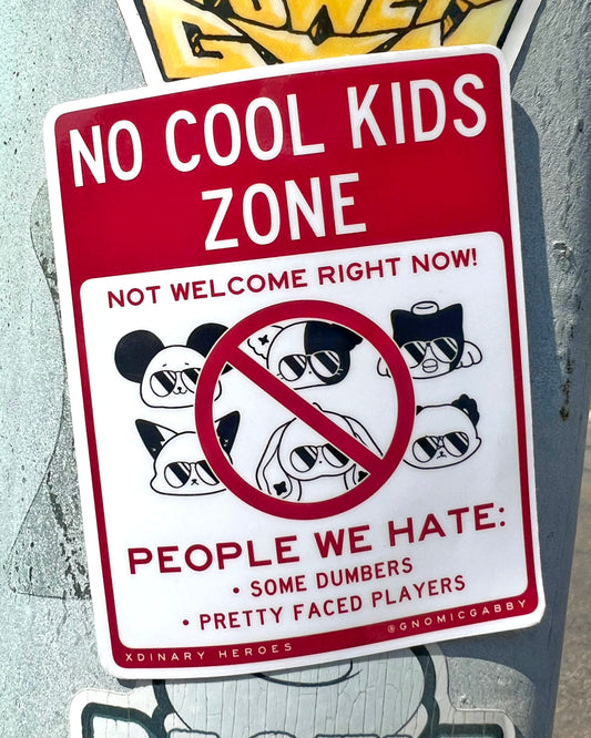 Xdinary Heroes No Cool Kids Zone Sticker