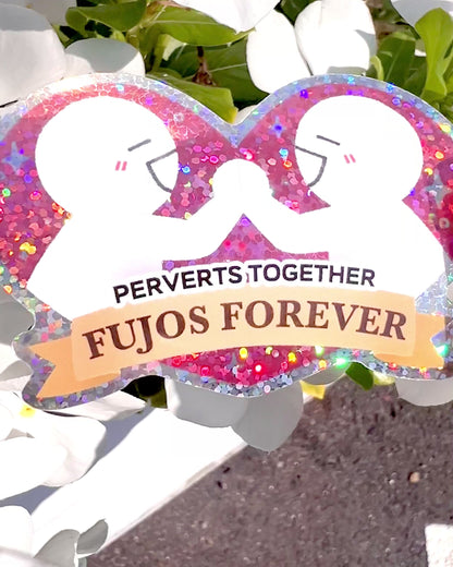 Fujos Forever Holo Sticker